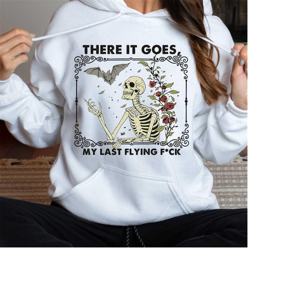 Halloween There It Goes My Last Flying Tshirt, Fall Vintage Skeleton Sweatshirt, Halloween Bat Tshirt, Scare Halloween P.jpg