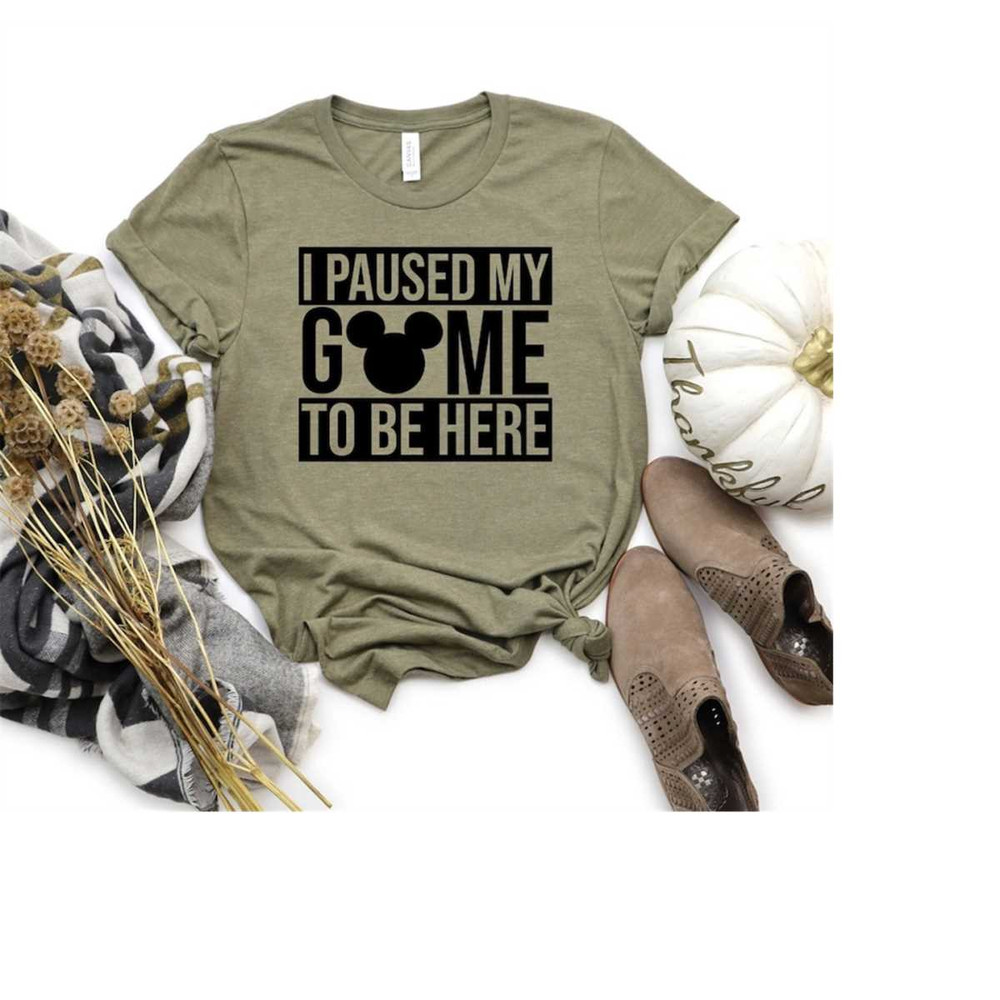 I Paused My Game to Be Here Disney Shirt, Disney Kids Shirt, Mickey Shirt, Disney Gamer Tee, Disney Men Tee, Funny disne.jpg