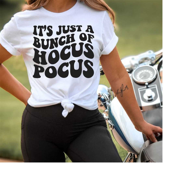 Just a Bunch of Hocus Pocus Tshirt, Halloweentown Sweatshirt, Halloween Shirt For Men, Halloween Shirt, Funny Halloween.jpg