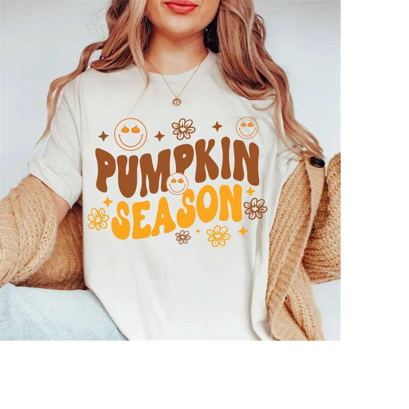 Pumpkin Season T-shirt, Pumpkin Shirt, Autumn Sweater, Thanksgiving Crewneck, Fall Shirt for Women, Spooky Season T Shir.jpg
