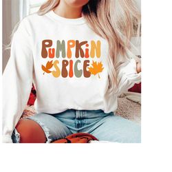 pumpkin spice sweatshirt, fall sweatshirt for women, thanksgiving crewneck, fall crewneck, halloween shirt, autumn shir