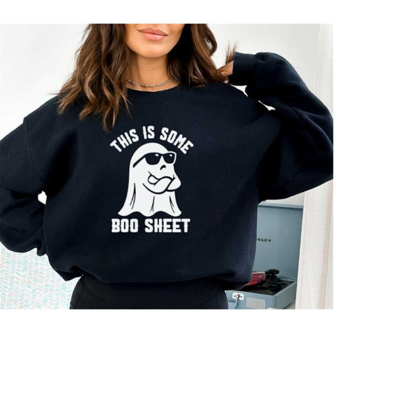 This Is Some Boo Sheet Ghost Sweatshirt, Cute Ghost Sweatshirt, Boo Ghost Sweatshirt, Funny Halloween Shirt, Spooky Seas.jpg