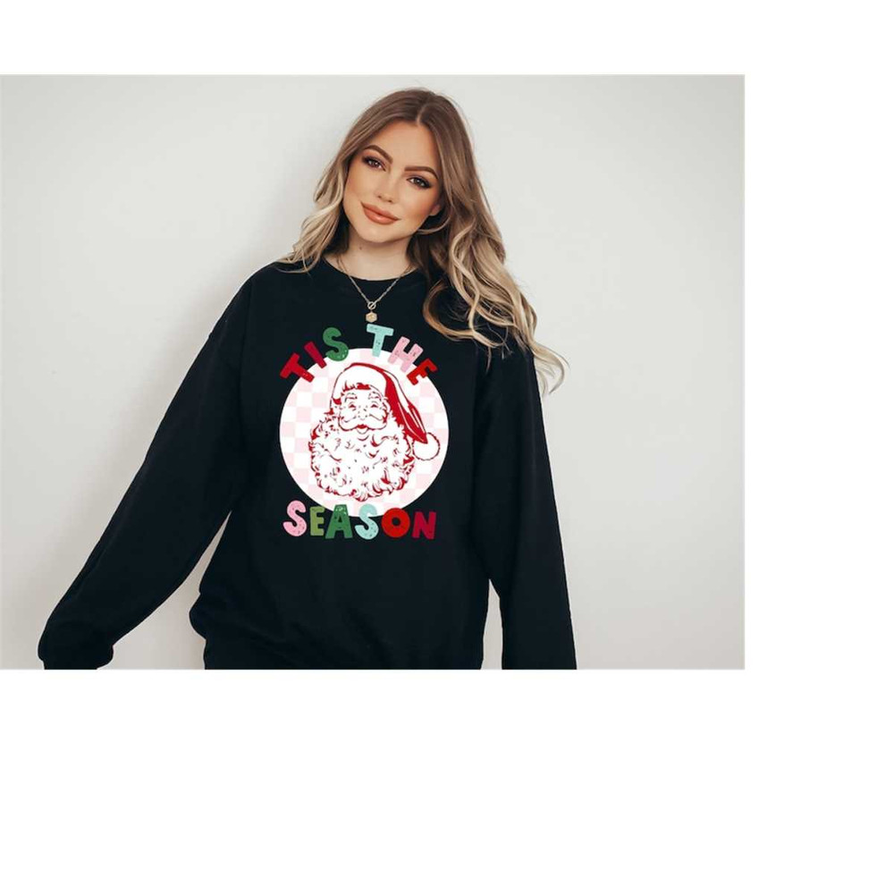 Tis The Season Santa Sweater, Vintage Christmas, Christmas Sweatshirt, Women's Cute Santa, Xmas Graphic Pullover, Holida.jpg
