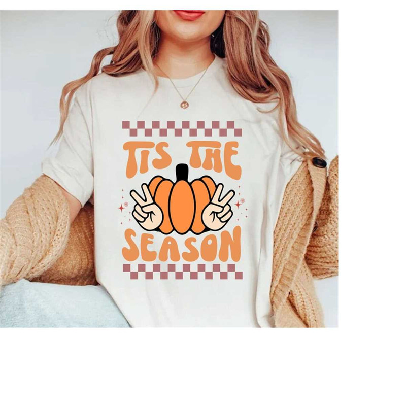 Tis The Season, Fall Coffee Shirt, Pumpkin Spice Shirt, Thanksgiving T-shirt, Pumpkin Shirt, Fall Shirt, Autumn Shirt, S.jpg