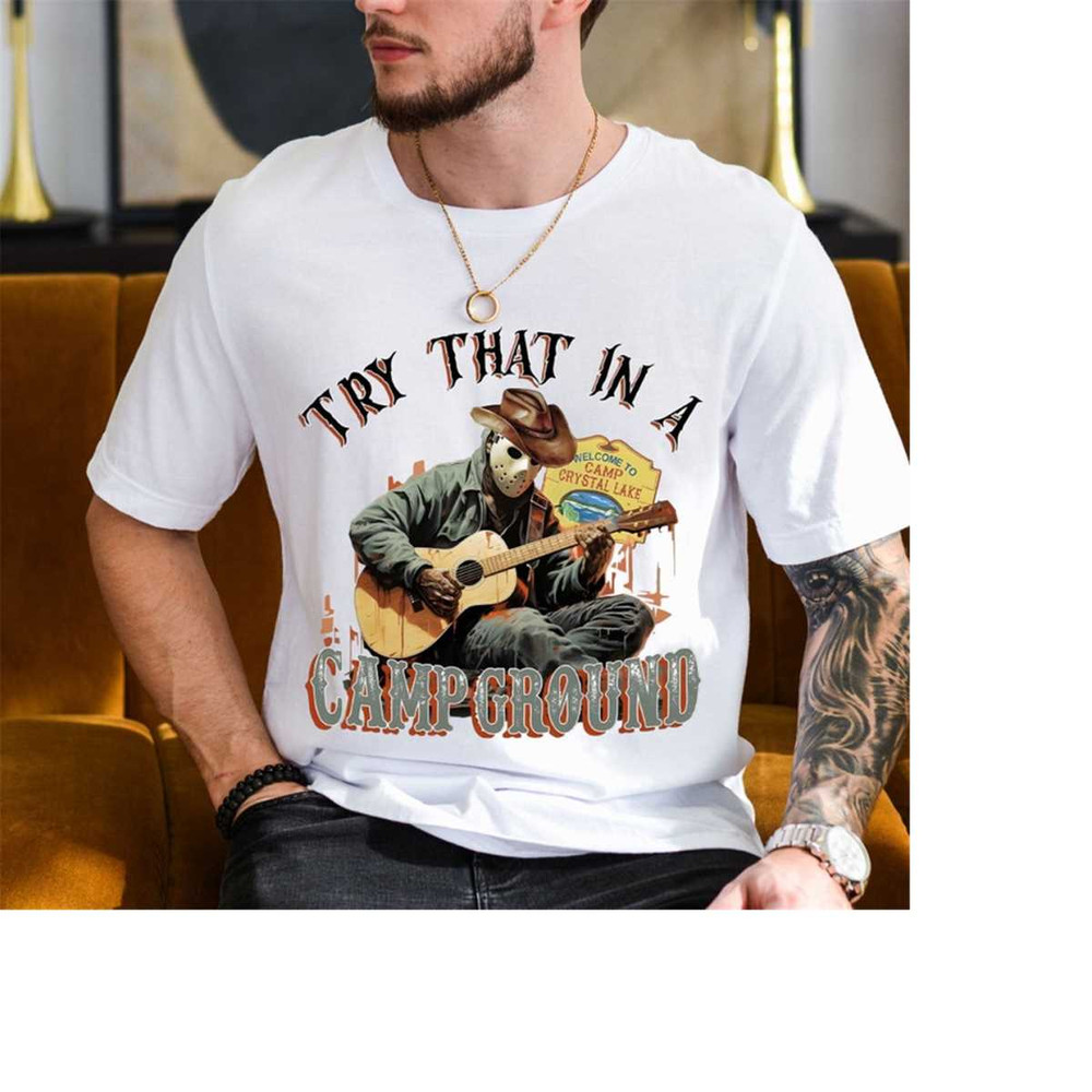 Try That In A Campground Western Halloween Tshirt, Fall Vintage Movie Characters Sweatshirt, Halloween Horror Tshirt, Ha.jpg