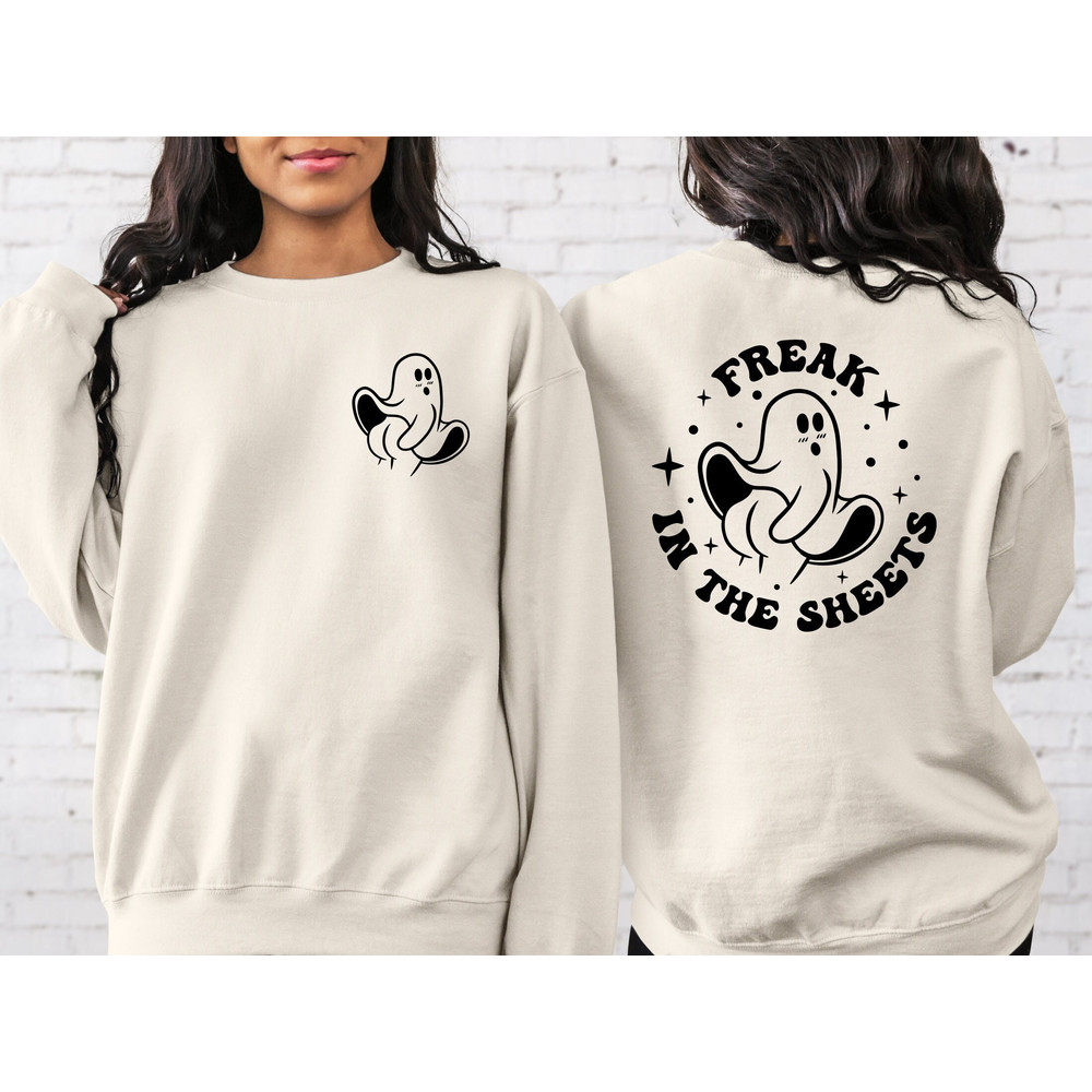 2 Side Halloween Ghost Pocket Size Sweatshirt, Freak In The Sheets Shirt, Halloween Shirt, Killer on the Streets Shirt,Halloween Party Shirt.jpg