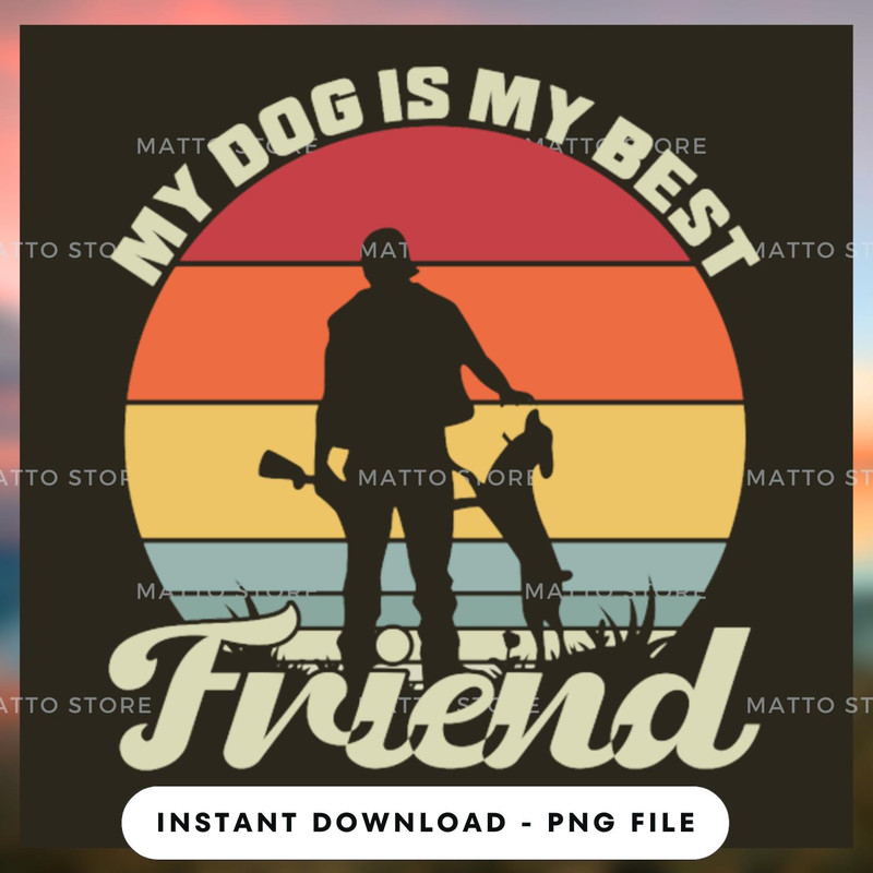 My Dog is my Best Friend.jpg