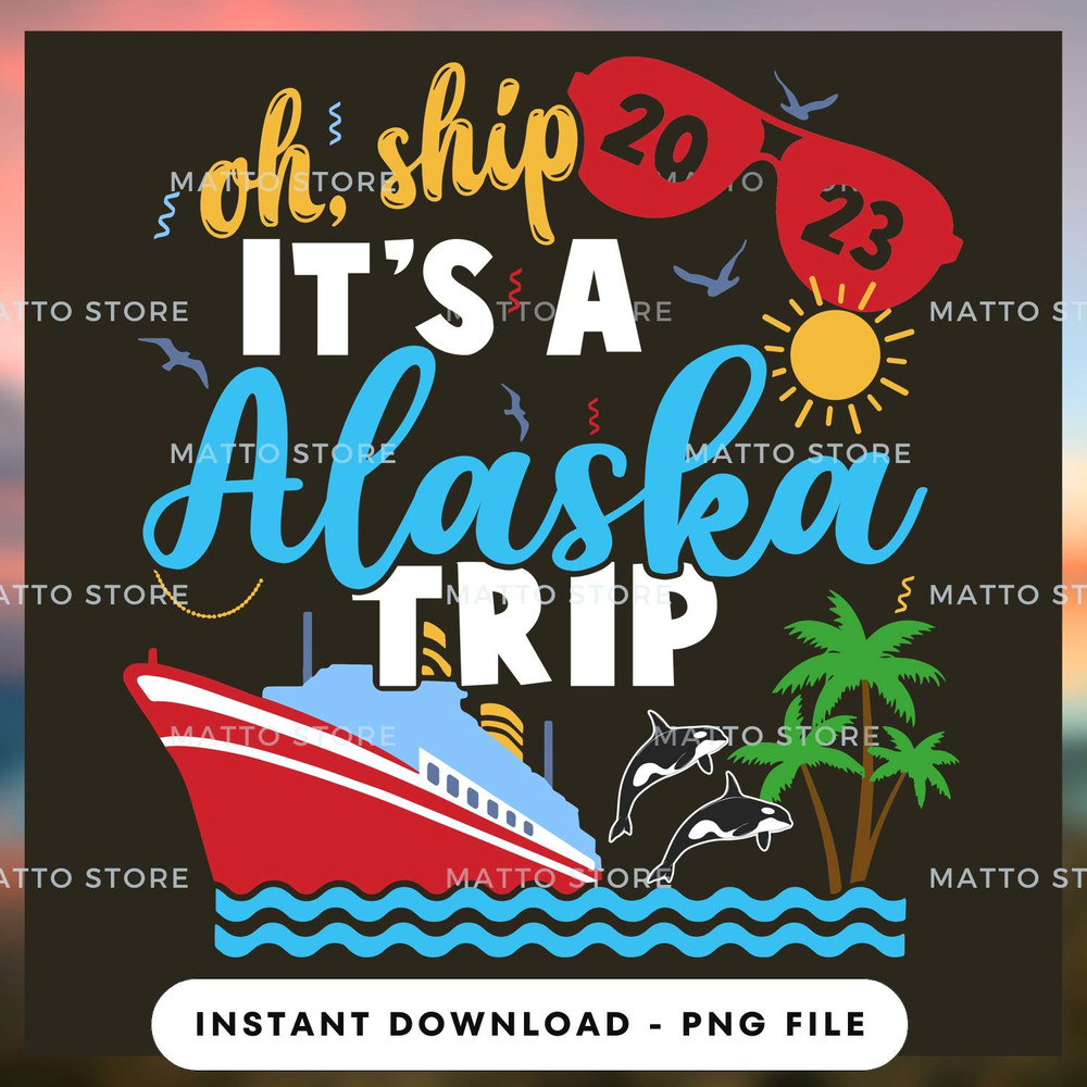 Aw Ship - It's A Alaska Trip - Love Cruise.jpg