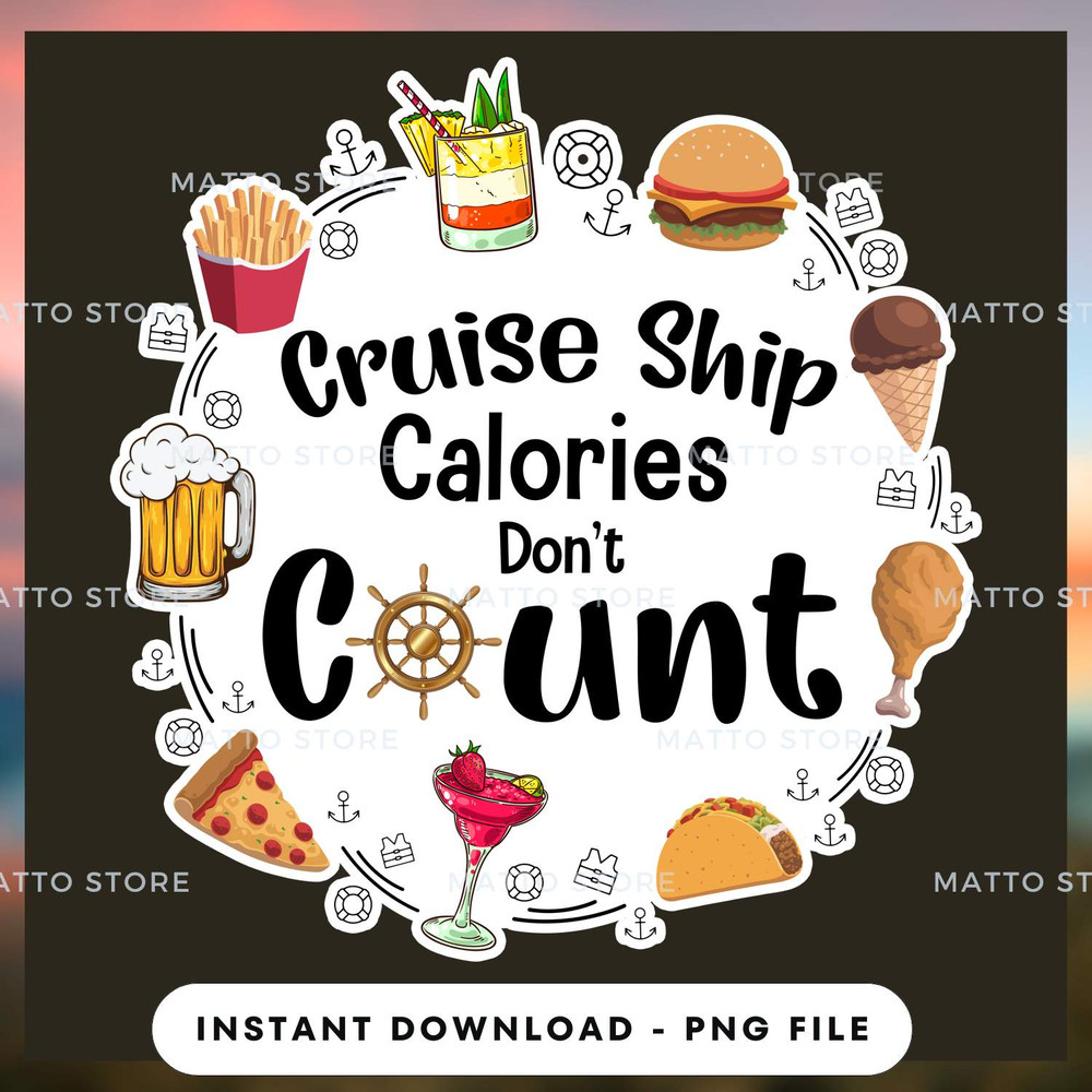 Cruise Ship Calories Don't Count - Cruise Gifts.jpg