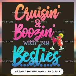 outdoor lover png design - cruisin and boozin with my besties - love cruise - instant download