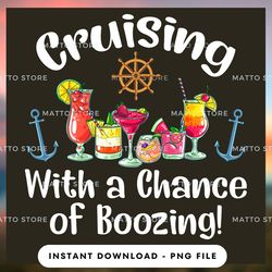 outdoor lover png design - cruising with a chance of boozing - cruise gifts - instant download