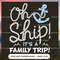 Oh Ship - It's A Family Trip - Love Cruise.jpg