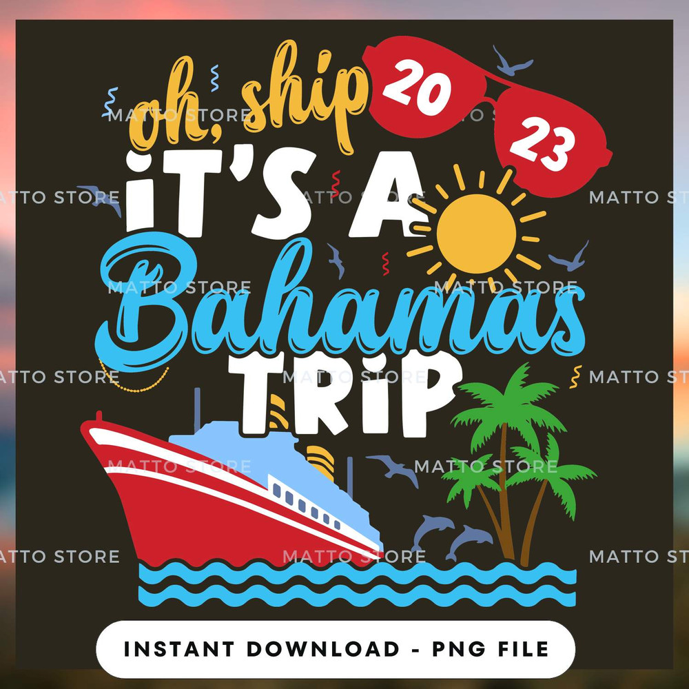 Oh Ship Bahamas Trip - Cruise Gifts.jpg