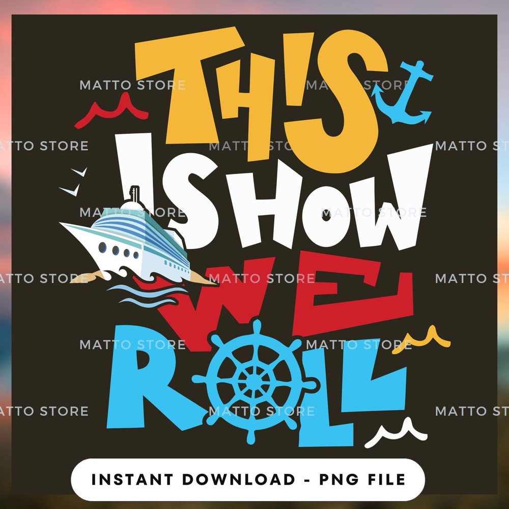 This Is How We Roll - Cruise Gifts.jpg