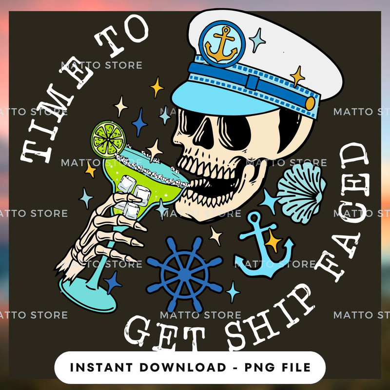 Time To Get Ship Faced - Cruise Gifts.jpg