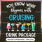 You Know What Rhymes With Cruising Drink Package - Cruise Gifts.jpg