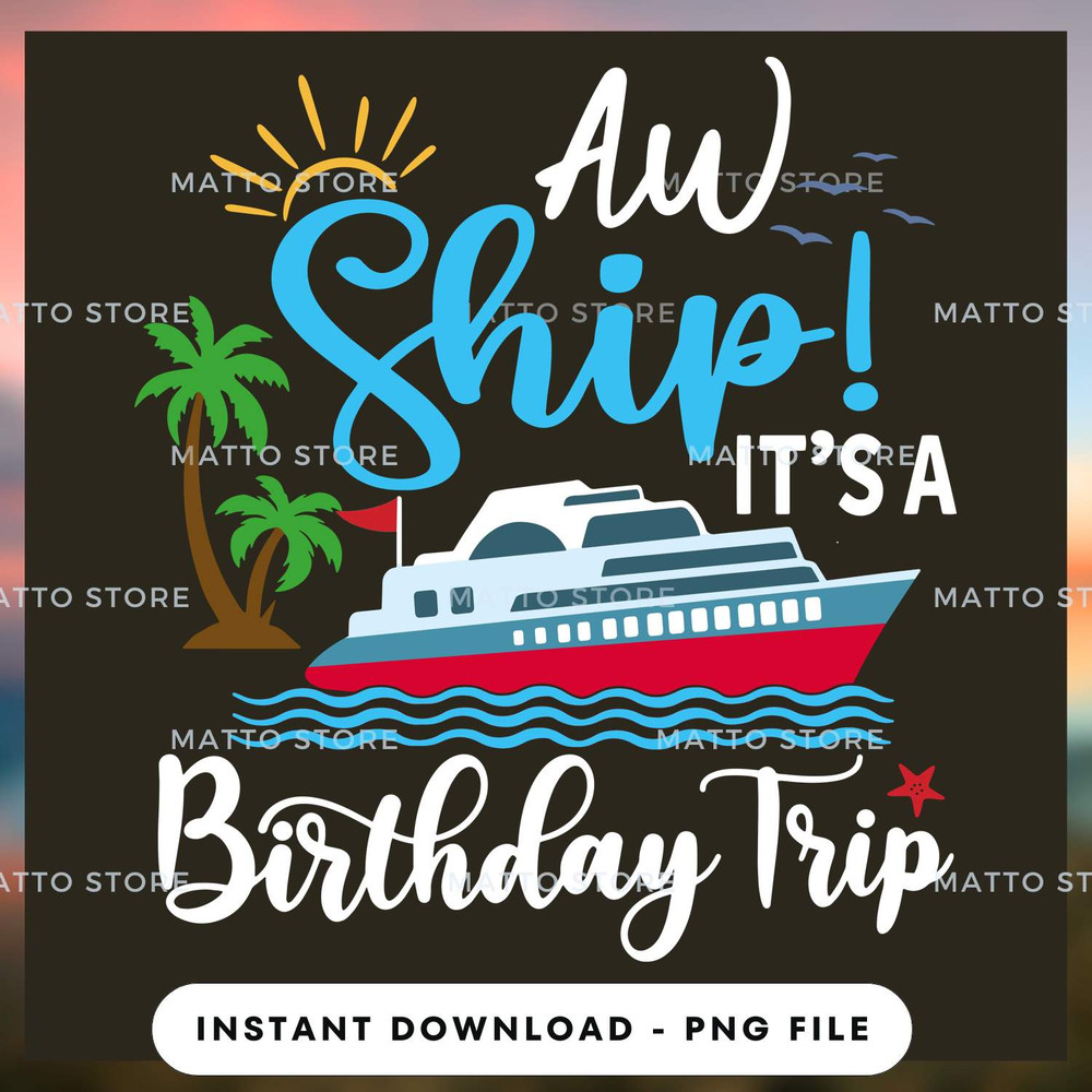 Aw Ship It's A Birthday Trip - Love Cruise_1.jpg