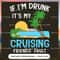If I'm Drunk It's My Cruising Friends' Fault - Cruise Gifts_1.jpg