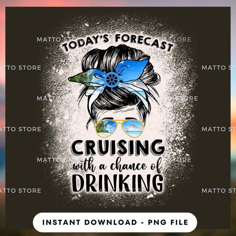 Today's Forecast Cruising With A Chance Of Drinking - Love Cruise_1_1.jpg
