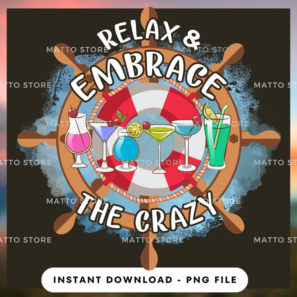 Relax And Embrace The Crazy - Cruise Gifts_1.jpg