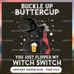 outdoor lover png design - buckle up buttercup - just flipped my witch switch - golf lover  - instant download
