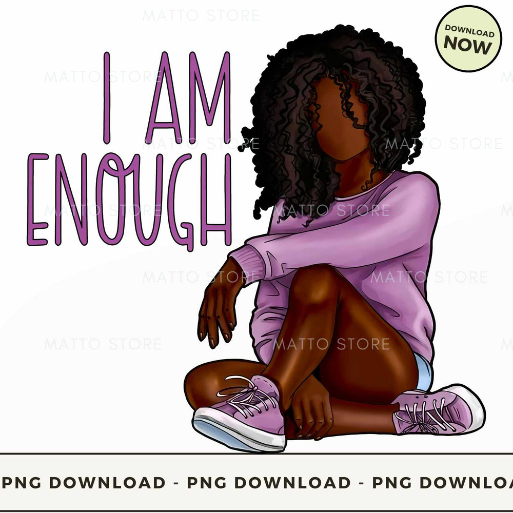 I am Enough Dark Skin Tone.jpg