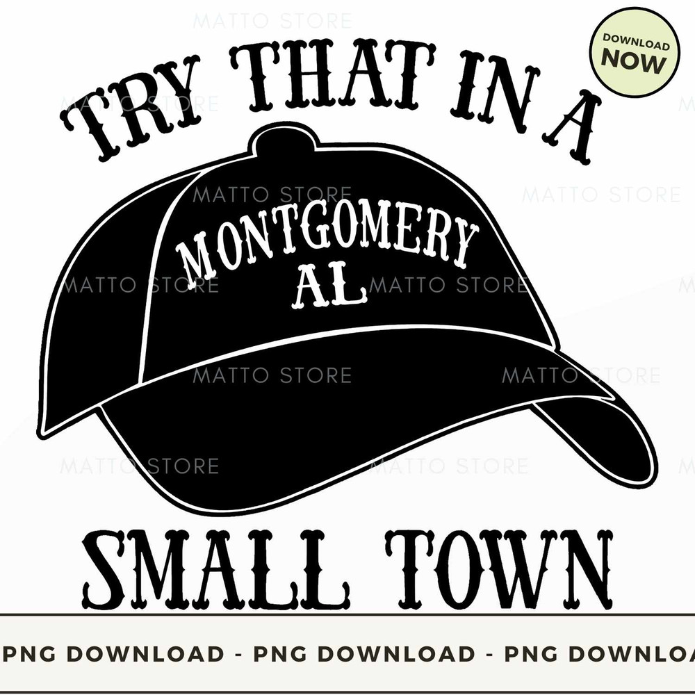 Try that in a Small Town Hat.jpg