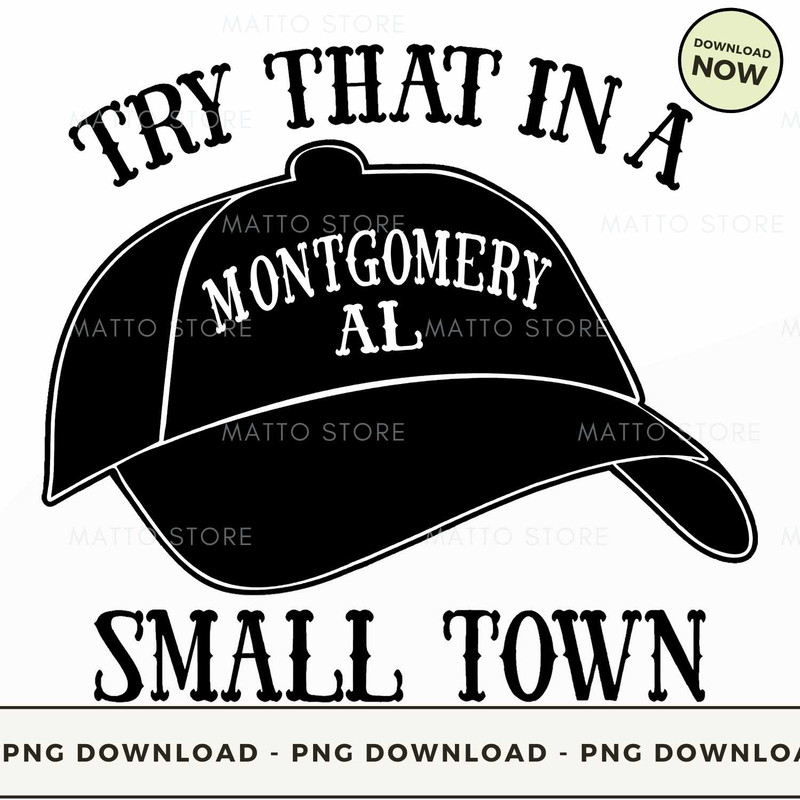 Try that in a Small Town Hat.jpg