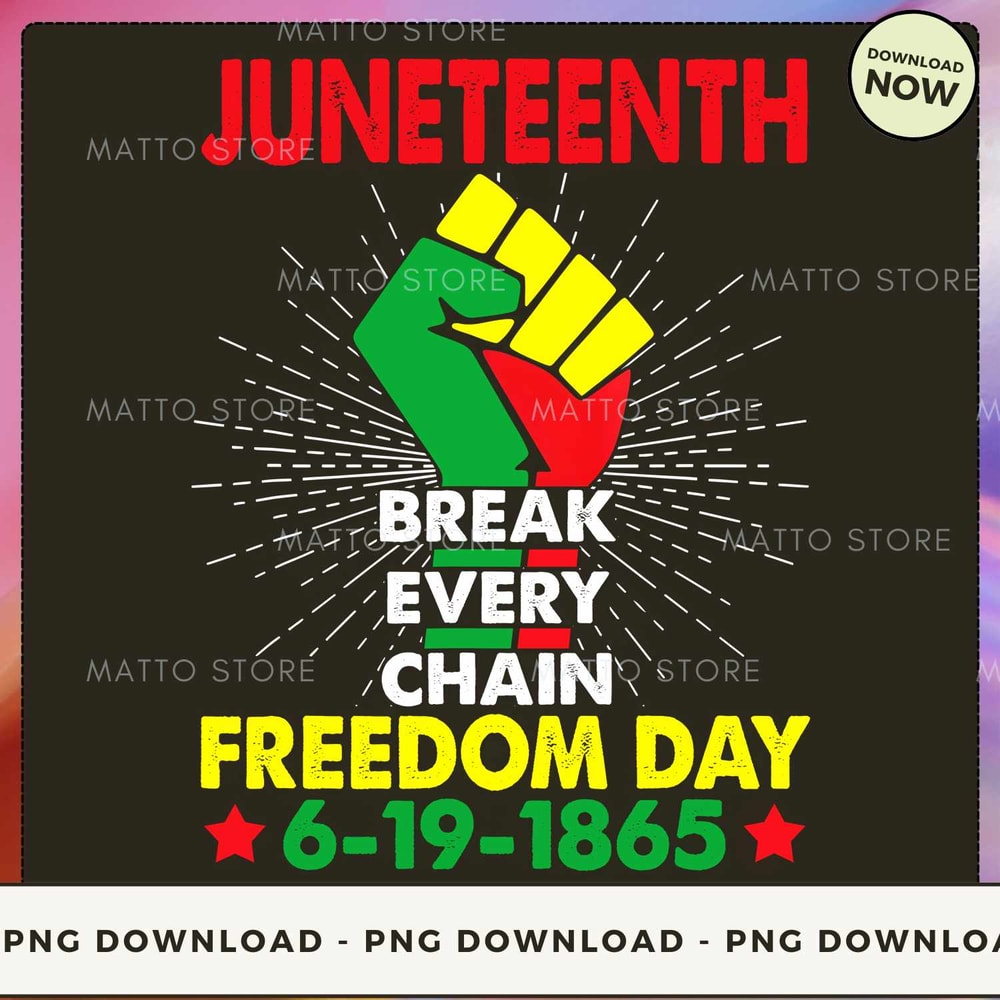 Juneteenth Break Every Chain 04_1.jpg