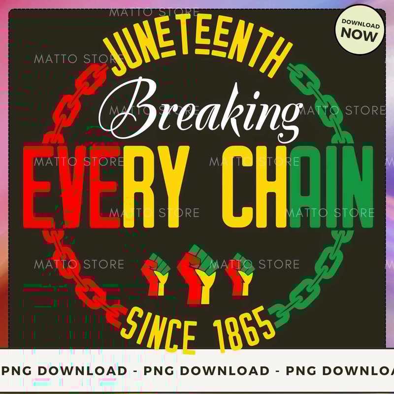 Juneteenth Break Every Chain 07_1.jpg