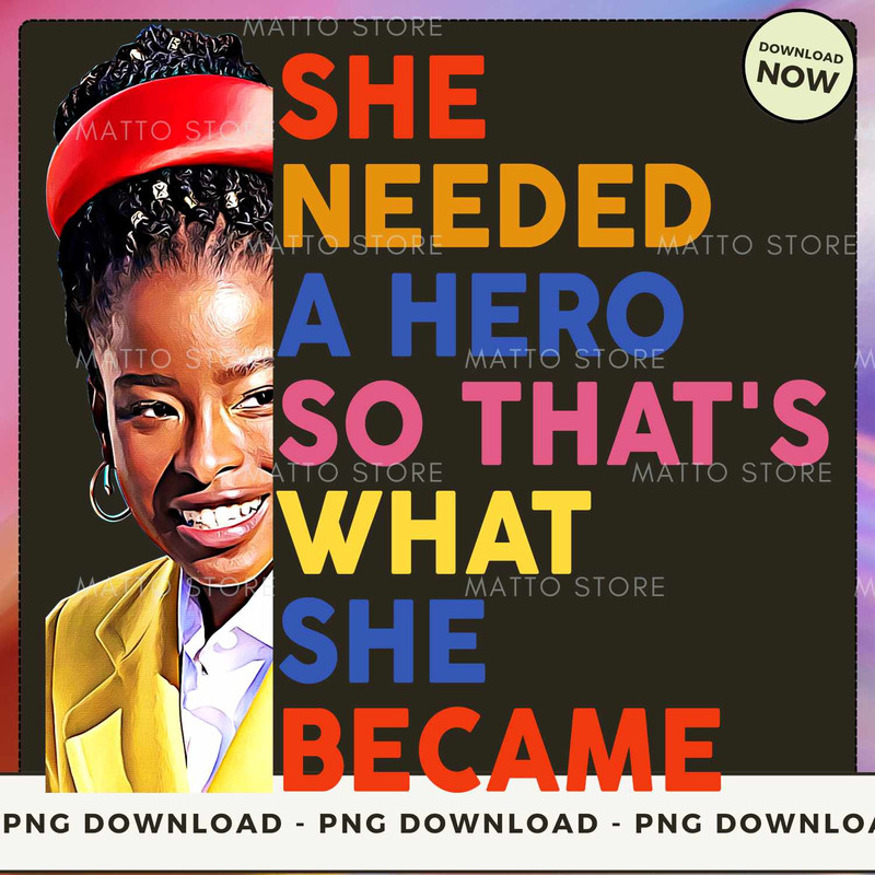 She needed a hero so that's what she became.jpg