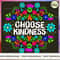 Choose Kindness - Feminist Gift.jpg