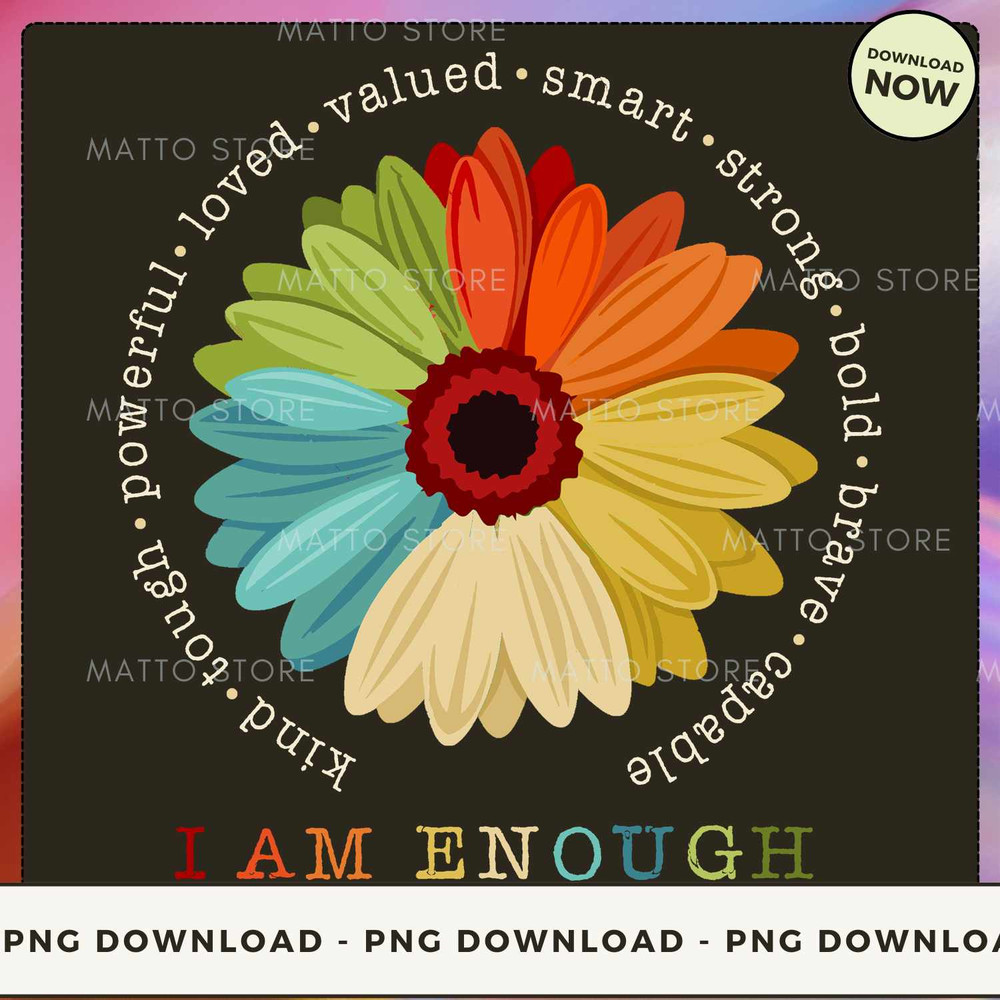 I am enough daisy.jpg