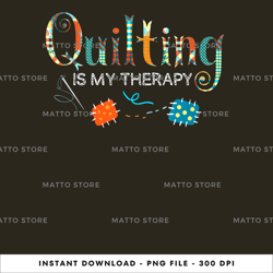 qas-yfx-0102 quilting is my therapy sewing tank t digital png file, png download