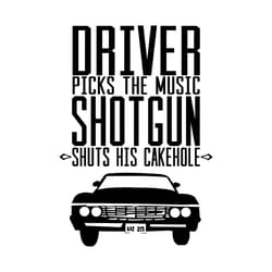 driver picks the music shotgun cakehole svg,svg,demon hunter svg,john winchester svg,dean winchester svg,svg cricut, sil