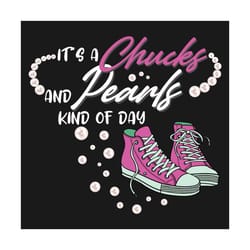 chucks and pearls kind of day svg, trending svg, chucks svg, pearls svg, chucks and pearls svg, kamala harris vice presi