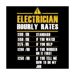 funny electrician hourly rates svg, trending svg, electricians svg, electricians work svg, electricians gift, electricia