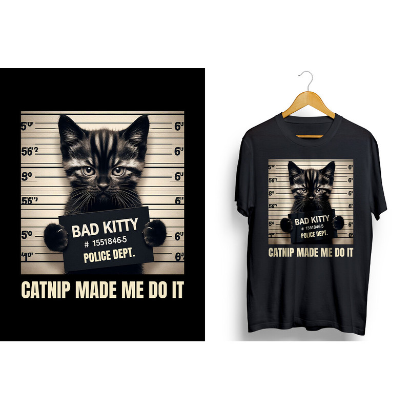 Funny-Cat-Bad-Kitty-Catnip-Made-Me-Do-It-Graphics-96830957-1.jpg