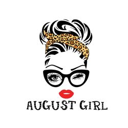 august leopard girl svg, birthday svg, august girl svg, leopard girl svg, august birthday svg, august svg, birthday girl