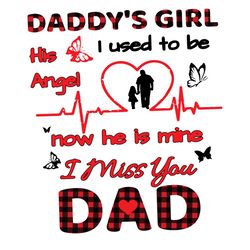 daddy girl i used to be his angle now he is mine i miss you dad svg, fathers day svg, daddy svg, girl svg, angel svg, he