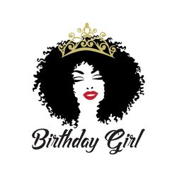 birthday girl black girl svg, birthday svg, birthday girl svg, black girl svg, birthday black girl, black queen svg, bir