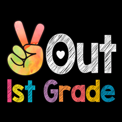 peace out 1st grade svg, birthday svg, peace out svg, tiedye svg, 1st grade svg, heart svg, birthday gifts, birthday shi