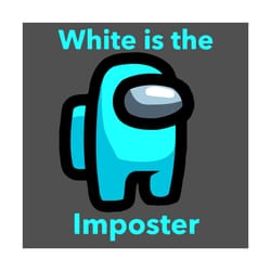 white is the imposter svg, trending svg, among us svg, imposter svg crewmate svg, white character svg, silent kill svg,