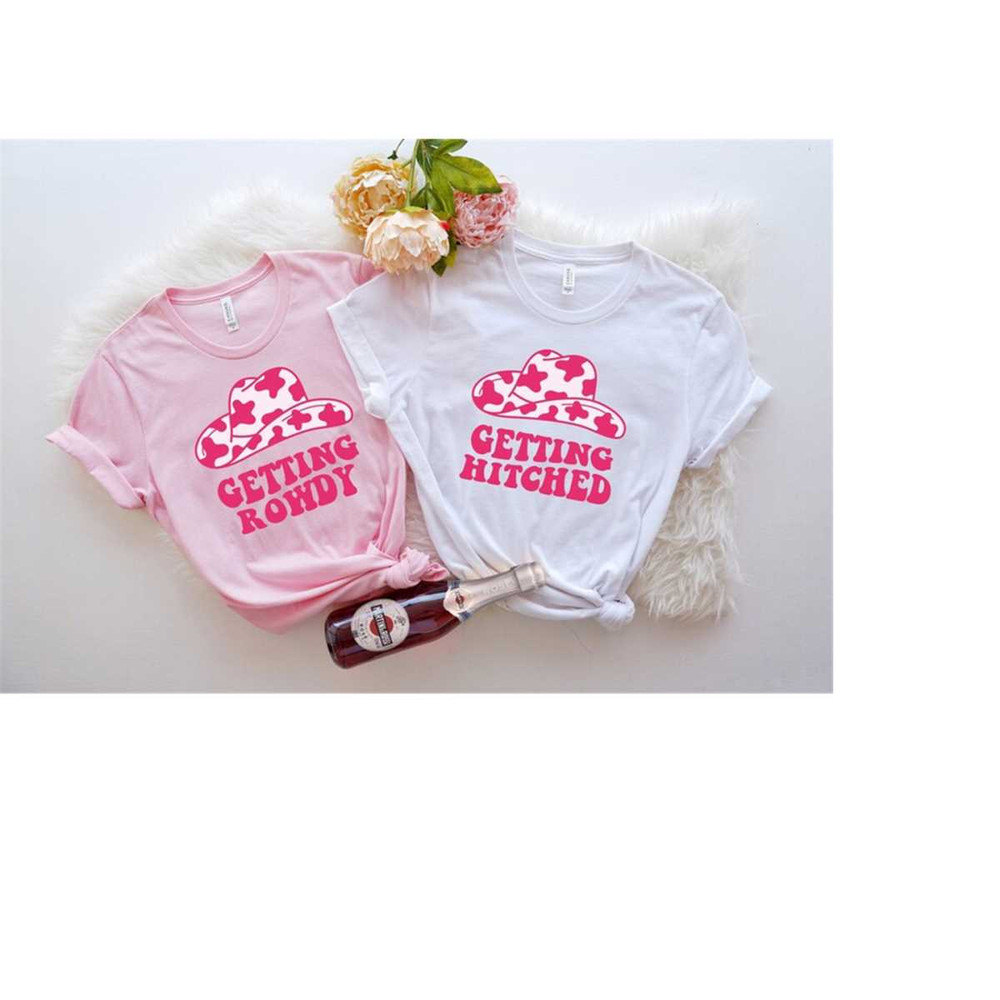 Getting Hitched Getting Rowdy, Bachelorette Party Shirts, I Do Crew, Bachelorette T-shirt, Western Bach, Bachelorette Re 1.jpg