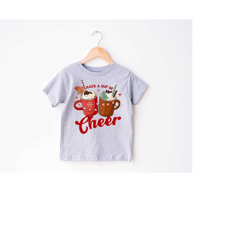 Have A Cup of Cheer Toddler Tee, Christmas Season Shirt, Cute Holiday Girls Shirt, Toddler Youth Santa Tee, Retro Boho C 3.jpg