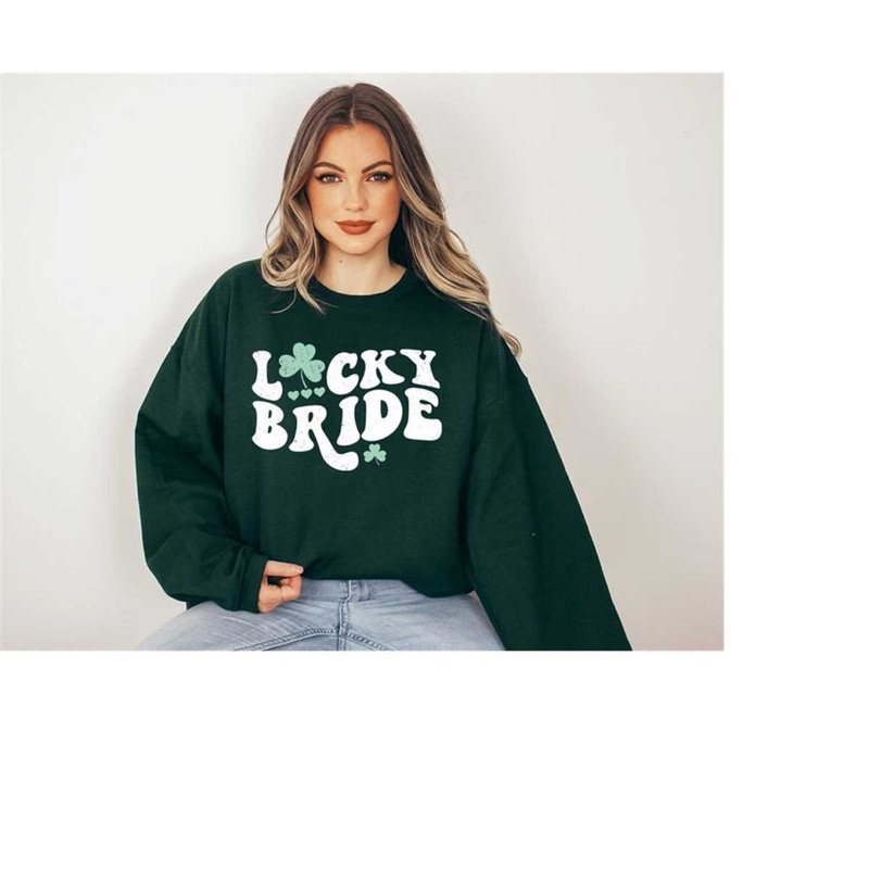 Lucky Bride Sweatshirt, Lucky Clover Sweater, St Patricks Day Sweatshirt, Lucky Pullover, Womens Sweatshirt, Lucky Crewn 2.jpg
