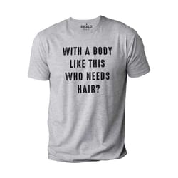 with a body like this who needs hair funny shirt for men fathers day gift husband gift humor tshirt dad gift mens shirt.