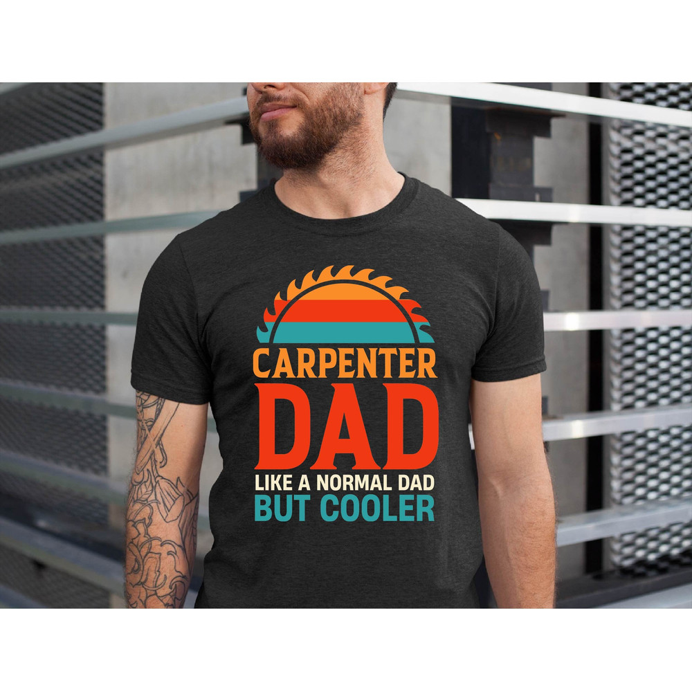 Carpenter Dad Shirt, Carpenter Gifts for Men, Handyman Father's Day Shirt, Carpentry Dad Christmas Men's Gifts for Him, Father's Day Tee.jpg