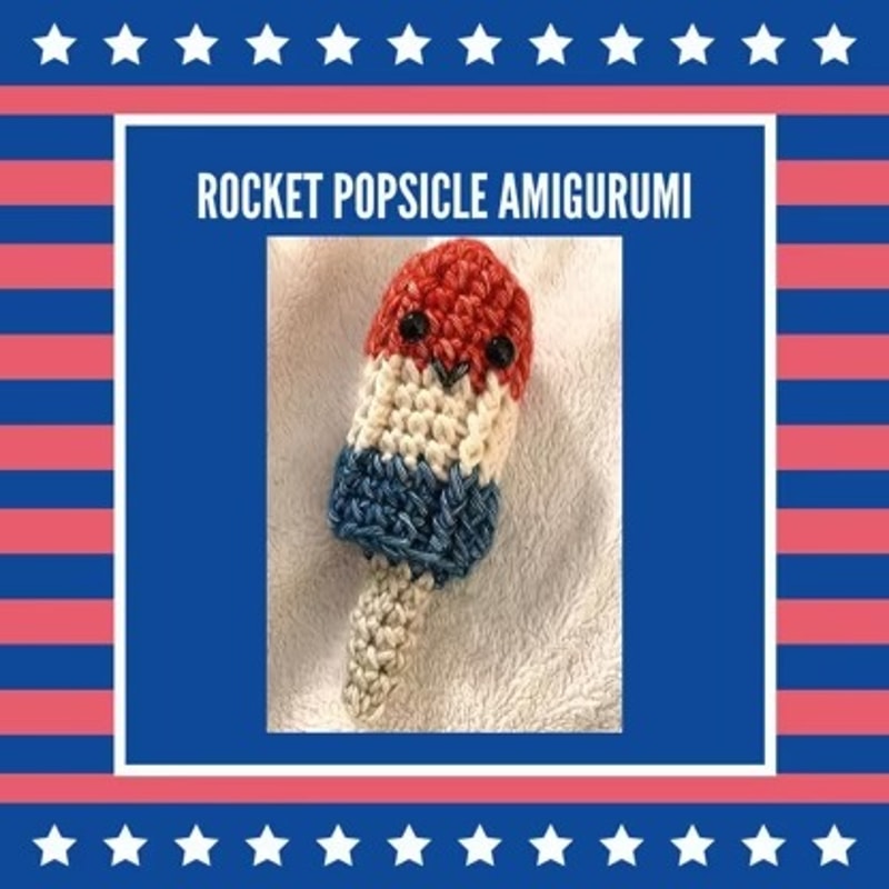 Rocket Popsicle Amigurumi Crochet Patterns, Crochet Pattern.jpg