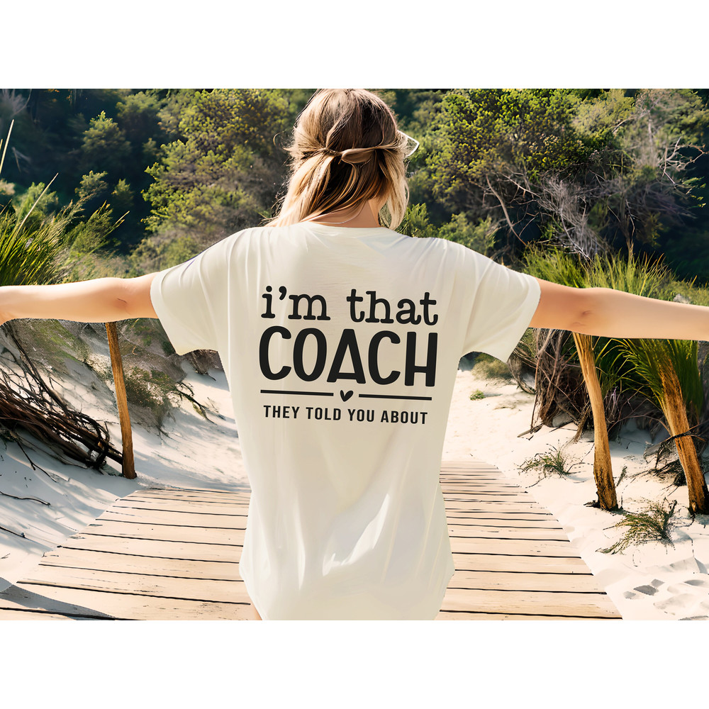 Im That Coach, Cheer Coach Shirt, Cheerleader Coach Shirt, Cheerleader Shirt, Dibs On The Coach Shirt, Game Day Shirt, Coaching Tee.jpg